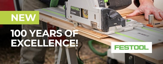 NEW Festool - 100 years of excellence!